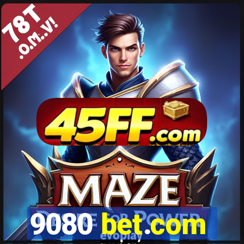 9080 bet.com